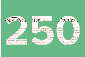 From Foundations to Freedom: Philanthropy’s Bold Investments in America 250 preview